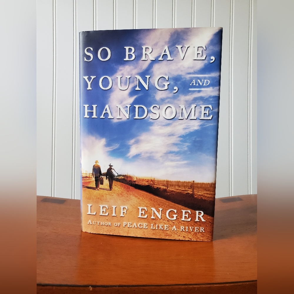 So Brave, Young, & Handsome Book